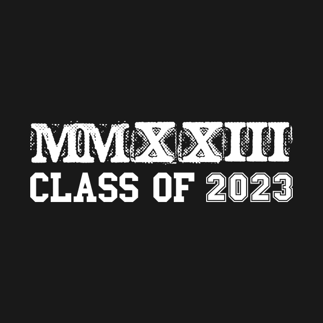 Class of 2023 MMXXIII Graduation Spirit by FrancisDouglasOfficial