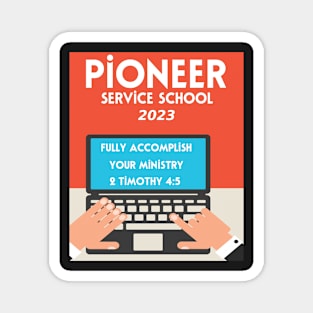 PIONEER SERVICE SCHOOL 2023 Magnet