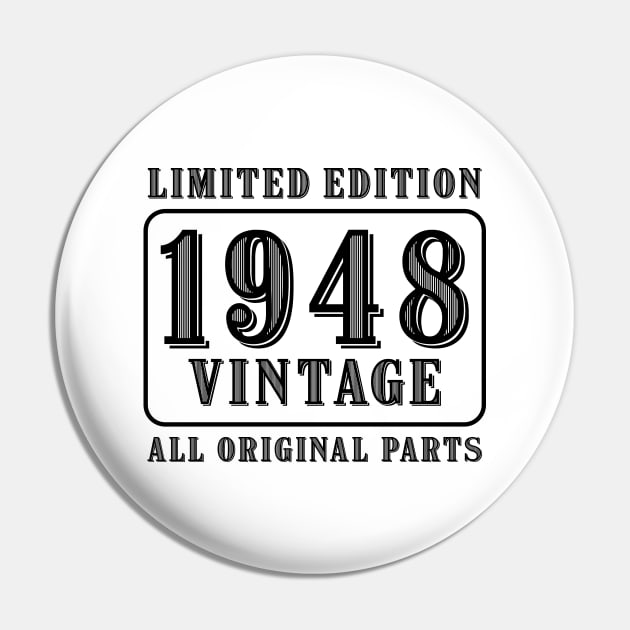 All original parts vintage 1948 limited edition birthday Pin by colorsplash