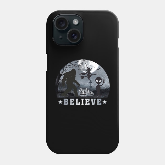 Believe Bigfoot, Aliens Witches Funny Halloween Phone Case by FloraLi