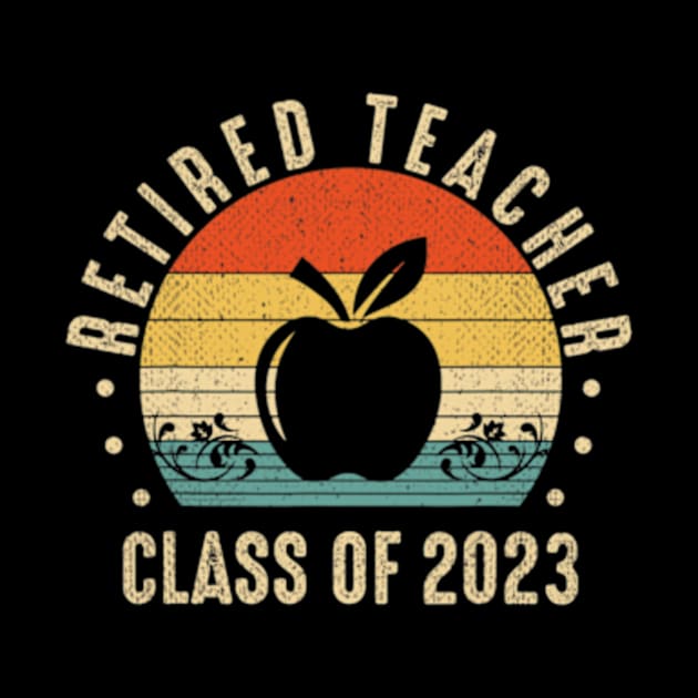 Retired Teacher Class Of 2023 by cloutmantahnee