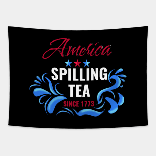 America spilling tea since 1773 Tapestry