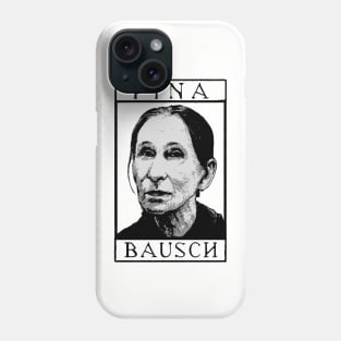 Pina Bausch Phone Case