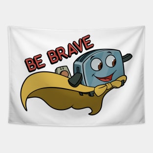 Be Brave Little Toaster Tapestry