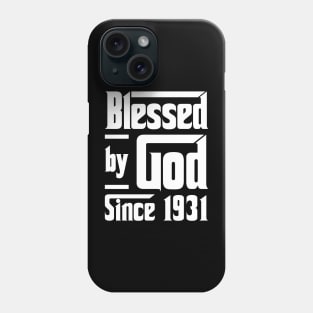 Blessed By God Since 1931 Phone Case