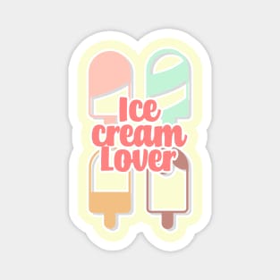 Ice cream lover Magnet