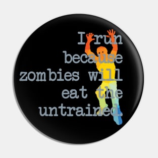 Zombie Run Pin