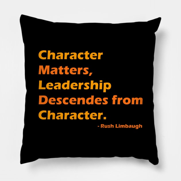 Rush Limbaugh quote Pillow by Verge of Puberty