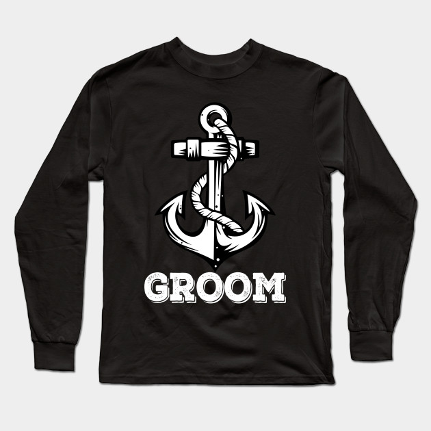 Groom Anchor Nautical Shirt Funny Sailing Ship Yacht Gifts Groom