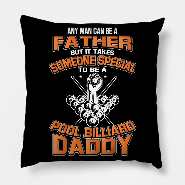 Pool Billiard Daddy Tshirt Father's Day Billiard Dad Pillow by PomegranatePower