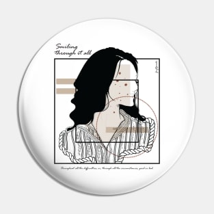 Smiling through it all version 10 Pin