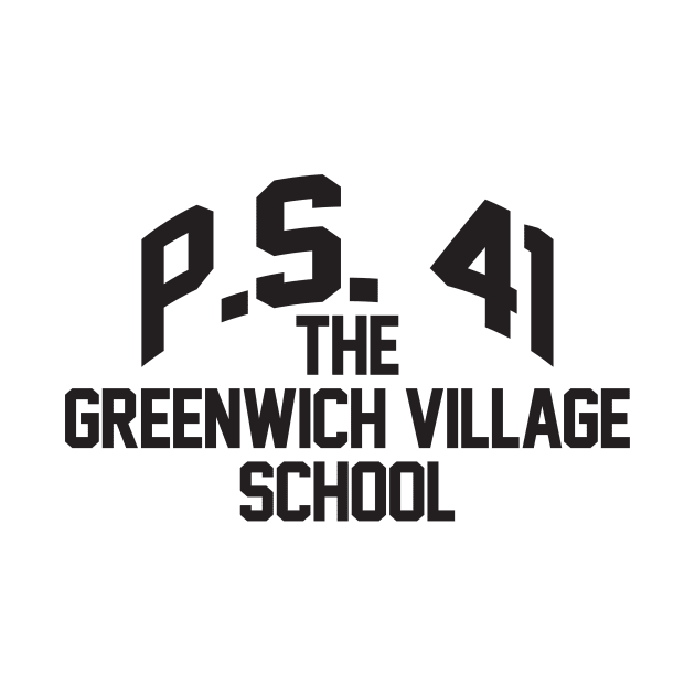 PS 41 The Greenwich Village School by Fresh Fly Threads