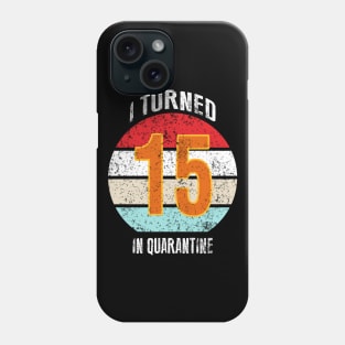 15th birthday in quarantine Phone Case