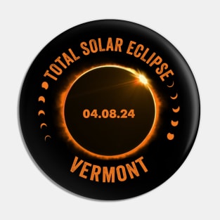 Vermont Total Solar Eclipse 2024 American Totality April 8 Pin