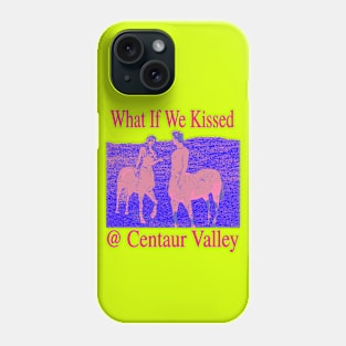 What if we kissed at Centaur Valley - strange and weird centaur design Phone Case