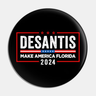 Desantis for President Pin