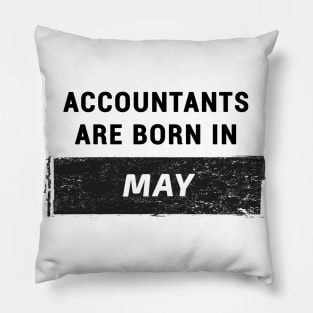 Accountants are born in May Pillow