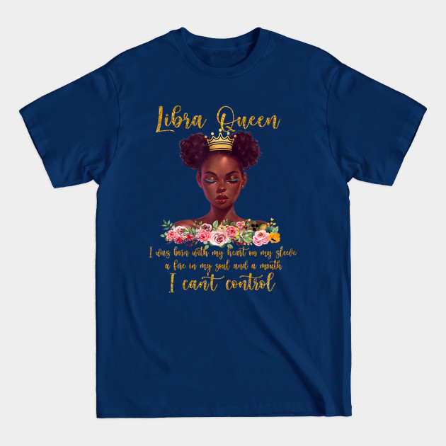 Libra Queens Black Girl Magic Birthday - Black Girl Magic - T-Shirt