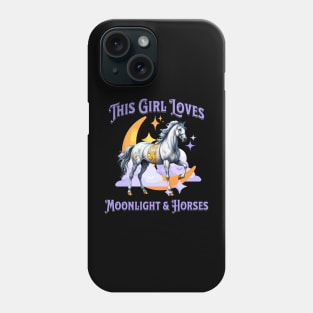 This Girl Loves Moonlight and Horses Phone Case