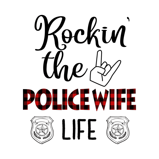 Rockin' The Police Wife Life by gotravele store