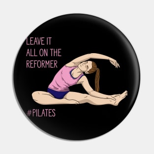 Leave It All On The Reformer Pin