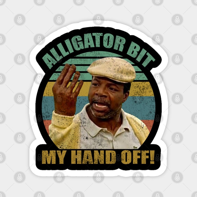 Alligator Bit My Hand Off! 90s Magnet by danterjad