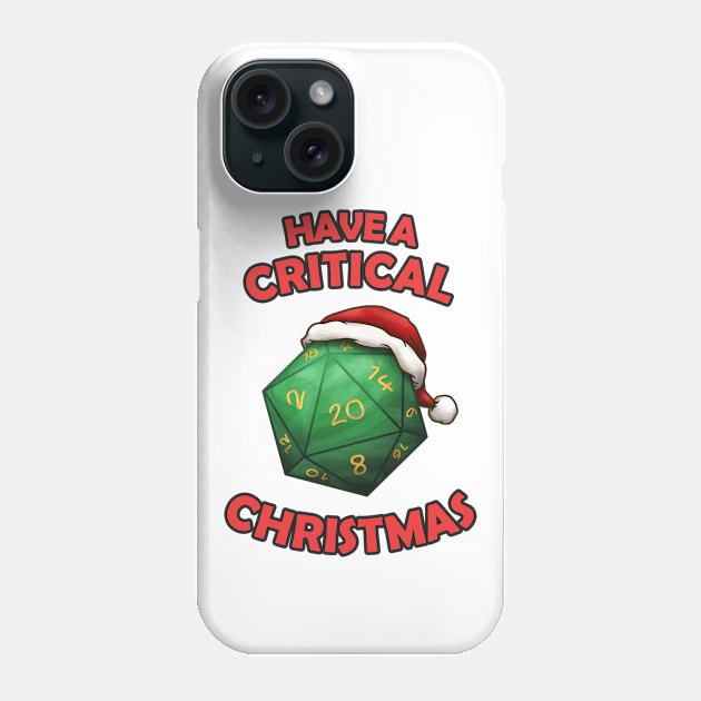 Have a Critical Christmas D20 Phone Case by Takeda_Art