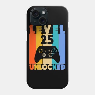 Level 25 Unlocked Funny Video Gamer Birthday Novelty T-Shirt Phone Case