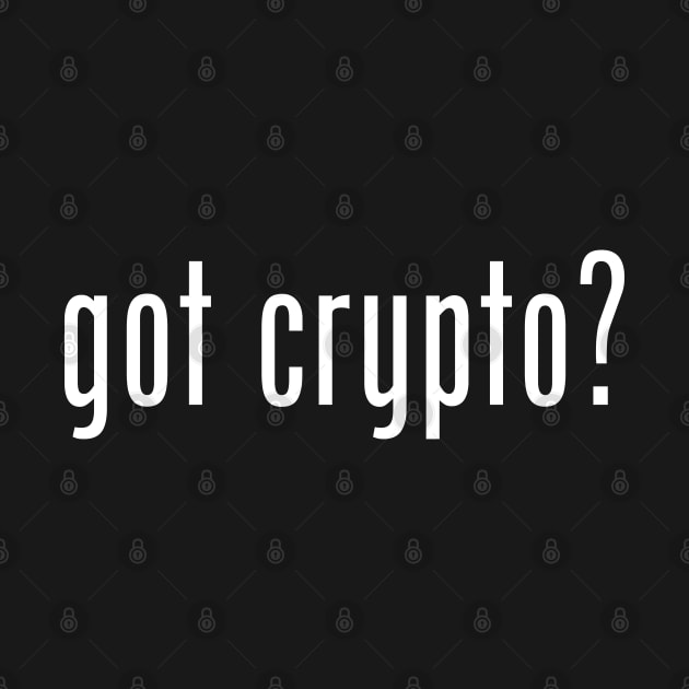got crypto? by coyoteandroadrunner
