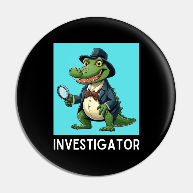 Investigator | Detective Pun Pin by Allthingspunny