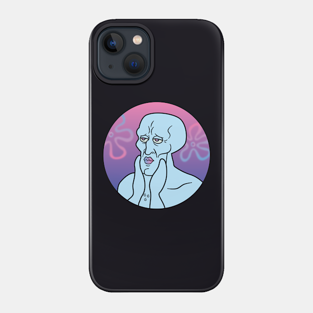 Handsome Squidward Feels Good - Squidward - Phone Case