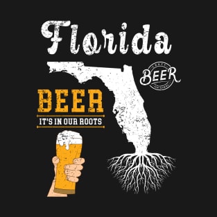 Florida Beer It's in our Roots T-Shirt