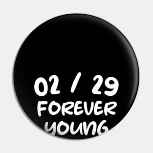 Forever young Pin