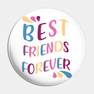 Best Friends Forever Pin