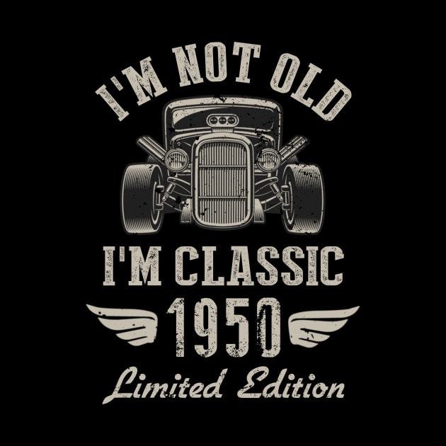 I'm Classic Car 72nd Birthday Gift 72 Years Old Born In 1950 by Penda