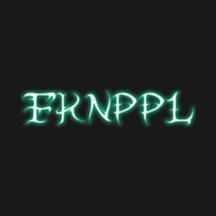 FKNPPL T-Shirt