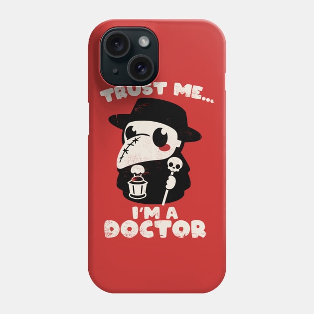 trust a plague doctor Phone Case by NemiMakeit