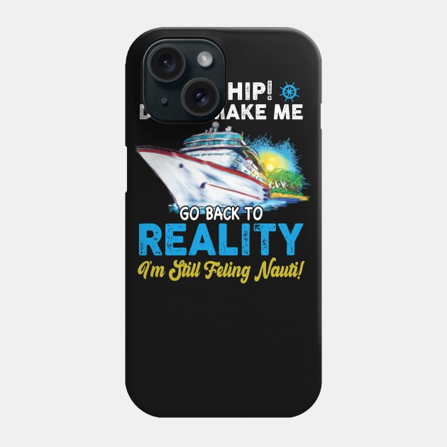 Oh Ship Don't Make Me Go Back To Reaity Phone Case by Thai Quang