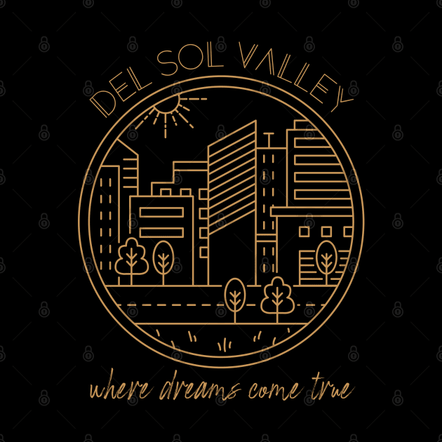 Del Sol Valley by Slightly Unhinged