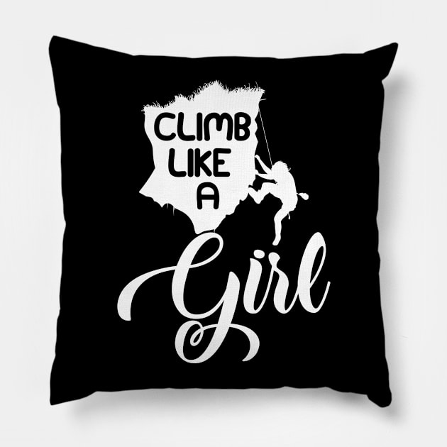 Climbing Girl - Climb like a girl Pillow by KC Happy Shop