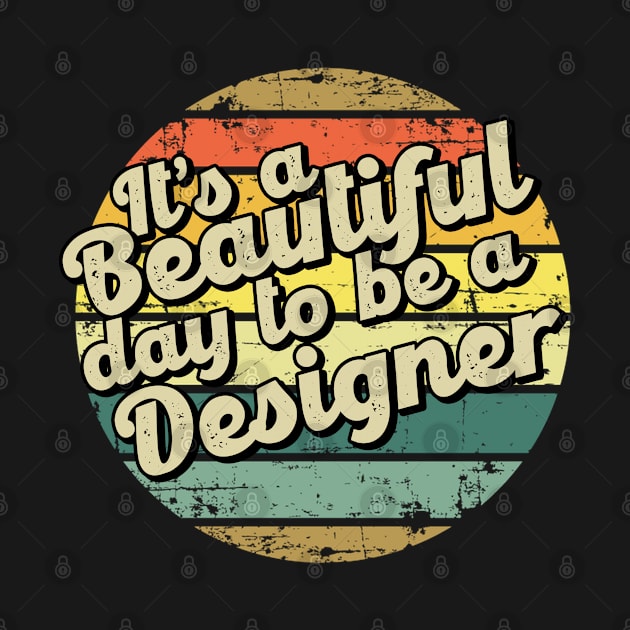 It's a beautiful day to be a designer by SerenityByAlex