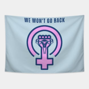 We Won't Go Back Tapestry