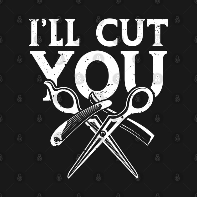 I'll Cut You-Barber by AngelBeez29