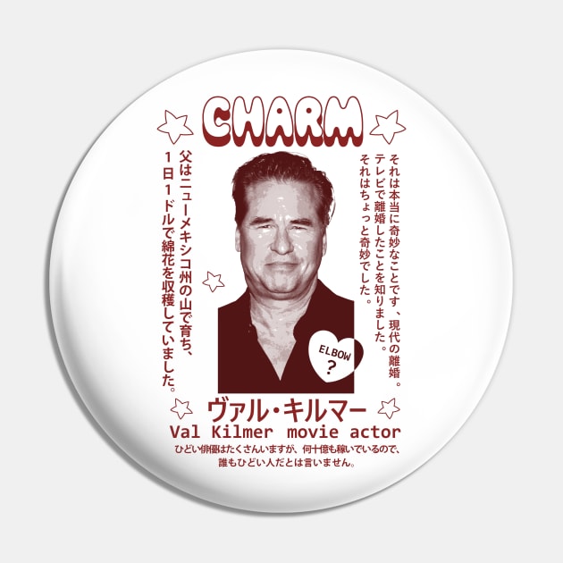 Val Kilmer (Japanese) Pin by DCMiller01