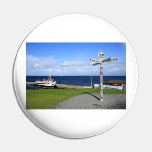 John O' Groats Sign Post and Ferry Pin