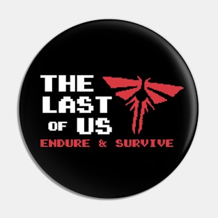 Endure And Survive 8 bit Pin