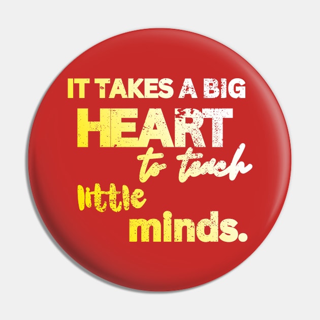 IT TAKES A BIG HEART TO TEACH LITTLE MINDS Pin by Artistic Design