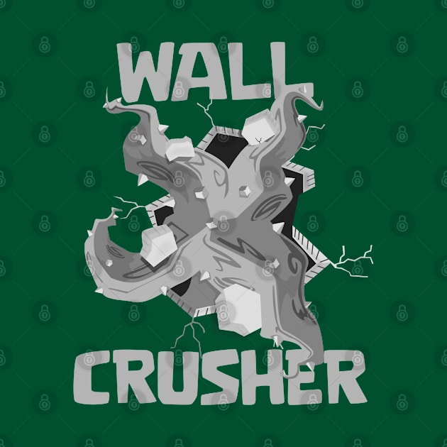 Wall Crusher by Marshallpro