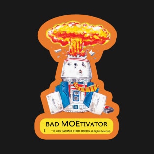 1977 Sticker style Bad MOEtivator T-Shirt