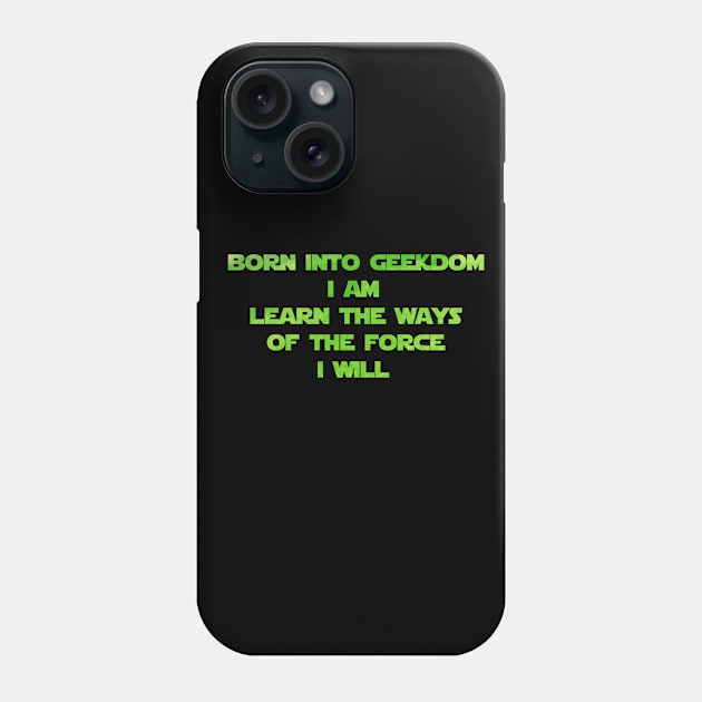 Born into Geekdom Phone Case by NatLeBrunDesigns